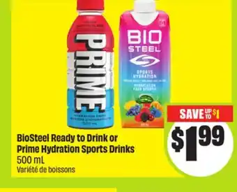 FreshCo BioSteel Ready to Drink or Prime Hydration Sports Drinks 500mL offer