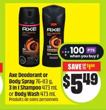 FreshCo Axe Deodorant or Body Spray 76-113 g 3 in 1 Shampoo 473 mL or Body Wash 473 mL offer
