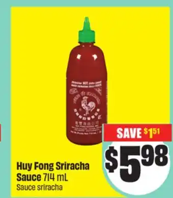 FreshCo Huy Fong Striracha Sauce 714 mL offer
