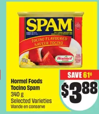 FreshCo Hormel Foods Tocino Spam 340 g Selected Varieties offer