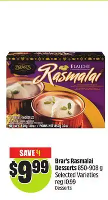 Chalo FreshCo Brar's Rasmalai Desserts 850-908 g Selected Varieties offer