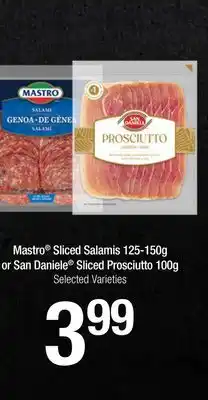 FreshCo Mastro Sliced Salamis 125-150g or San Daniele Sliced Prosciutto 100g offer