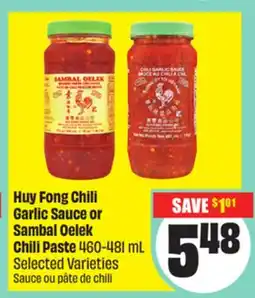 Chalo FreshCo Huy Fong Chili Garlic Sauce or Sambal Oelek Chili Paste 460-481 mL Selected Varieties offer