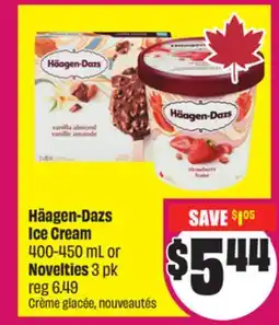Chalo FreshCo Häagen-Dazs Ice Cream 400-450 mL or Novelties 3 pk offer