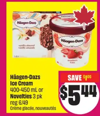 Chalo FreshCo Häagen-Dazs Ice Cream 400-450 mL or Novelties 3 pk offer