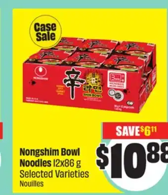 Chalo FreshCo Nongshim Bowl Noodles 12x86 g Selected Varieties offer