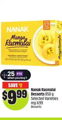 Chalo FreshCo Nanak Rasmalai Desserts 850 g Selected Varieties offer