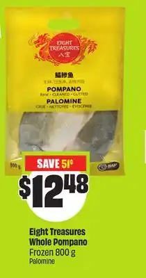 Chalo FreshCo Eight Treasures Whole Pompano Frozen 800 g offer