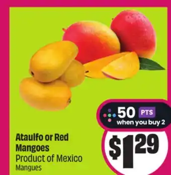 Chalo FreshCo Ataulfo or Red Mangoes Product of Mexico offer