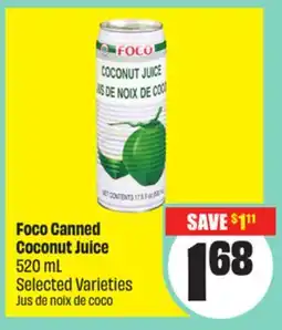 Chalo FreshCo Foco Canned Coconut Juice 520 mL Selected Varieties offer