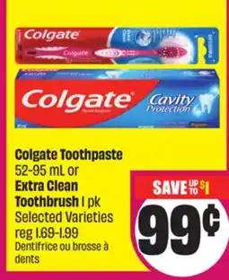 Chalo FreshCo Colgate Toothpaste 52-95 mL or Extra Clean Toothbrush 1 pk Selected Varieties offer