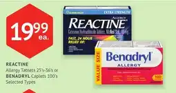 Remedy's RX REACTINE Allergy Tablets 25' s-36' s or BENADRYL Caplets 100' s offer