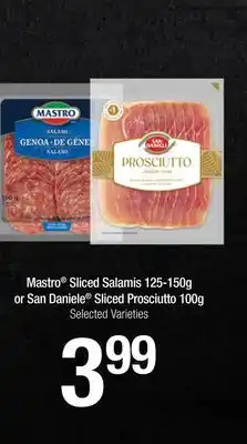 Chalo FreshCo Mastro Sliced Salamis 125-150g or San Daniele Sliced Prosciutto 100g offer