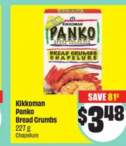 Chalo FreshCo Kikkoman Panko Bread Crumbs 227 g offer