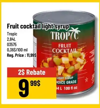 Mayrand Tropic Fruit Cocktail in Light Syrup 2,84 L offer