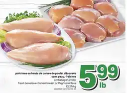 L'Intermarché POITRINES OU HAUTS DE CUISSE DE POULET DÉSOSSÉS SANS PEAU, FRAÎCHES EMBALLAGE FAMILIAL offer