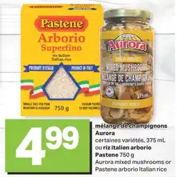 L'Intermarché MÉLANGE DE CHAMPIGNONS, 375 ML OU RIZ ITALIEN ARBORIO, 750 G offer