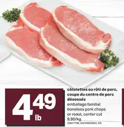 L'Intermarché CÔTELETTES OU RÔTI DE PORC, COUPE DU CENTRE DE PORC DÉSOSSÉS offer