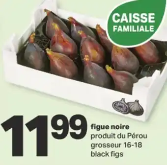 L'Intermarché FIGUE NOIRE GROSSEUR, 16-18 offer