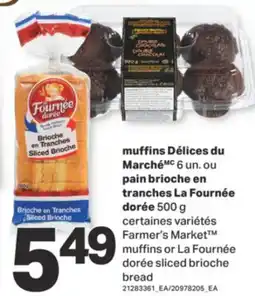 L'Intermarché MUFFINS DÉLICES DU, 6 UN. OU PAIN BRIOCHE EN TRANCHES, 500 G offer