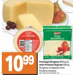 L'Intermarché FROMAGE KINGSEY, 600 G OU, MINI FRIULANO SAPUTO, 500 G offer