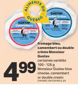 L'Intermarché FROMAGE BLEU, CAMEMBERT OU DOUBLE CRÈME, 100 - 125 g offer