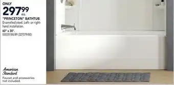 RONA PRINCETON BATHTUB 60 x 30 offer
