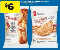 Real Canadian Superstore PC calzone or frusta offer