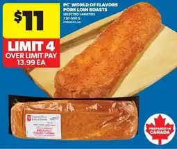 Real Canadian Superstore PC world of flavors pork loin roasts offer