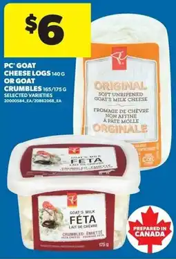 Real Canadian Superstore PC goat cheese logs or goat crumbles offer