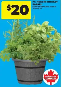Real Canadian Superstore PC herb in whiskey barrel offer