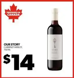 Real Canadian Liquorstore Our Story Cabernet Merlot offer