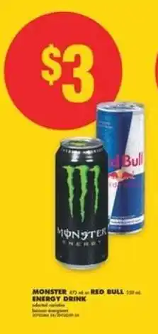 No Frills MONSTER 473 ml or RED BULL 355 ml offer