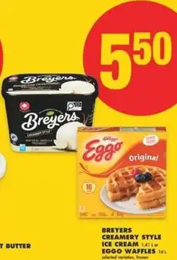 No Frills BREYERS CREAMERY STYLE ICE CREAM nebo EGGO WAFFLES offer
