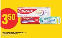 No Frills Colgate Premium Toothpaste or Manual Toothbrush offer