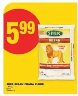 No Frills SHER BESAN CHANA FLOUR offer