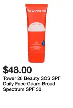 Sephora Tower 28 Beauty SOS SPF Daily Face Guard Broad Spectrum SPF 30 offer