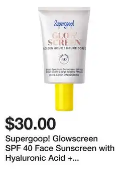 Sephora Supergoop! Glowscreen SPF 40 Face Sunscreen with Hyaluronic Acid + Niacinamide offer
