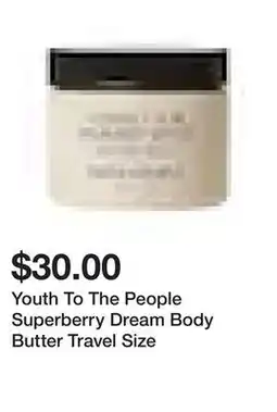 Sephora Youth To The People Superberry Dream Body Butter Travel Size offer