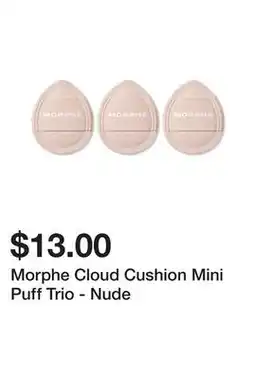 Sephora Morphe Cloud Cushion Mini Puff Trio - Nude offer