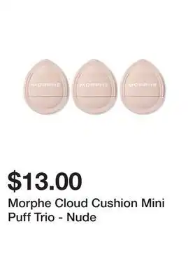 Sephora Morphe Cloud Cushion Mini Puff Trio - Nude offer