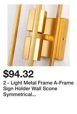 Bed Bath & Beyond 2 - Light Metal Frame A-Frame Sign Holder Wall Scone Symmetrical Geometric Vanity Light - N/A offer
