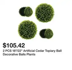 Bed Bath & Beyond 2 PCS 18/22 Artificial Cedar Topiary Ball Decorative Balls Plants offer