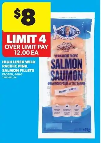 Real Canadian Superstore High liner wild pacific pink salmon fillets offer
