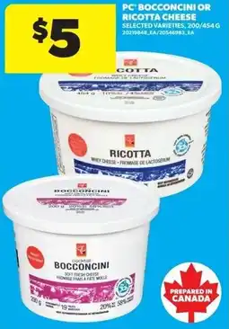 Real Canadian Superstore Pc bocconcini or ricotta cheese offer