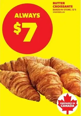 Real Canadian Superstore Butter croissants offer