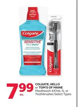 Rexall COLGATE, HELLO or TOM'S OF MAINE Mouthwash 437mL-1L or Toothbrushes offer