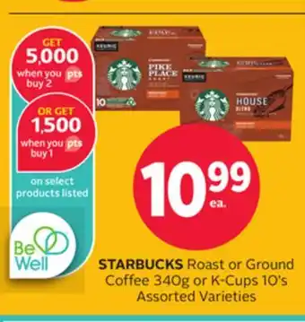 Rexall STARBUCKS Roast or Ground Coffee 340g or K-Cups 10' s offer