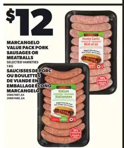 Independent City Market MARCANGELO VALUE PACK PORK SAUSAGES OR MEATBALLS offer