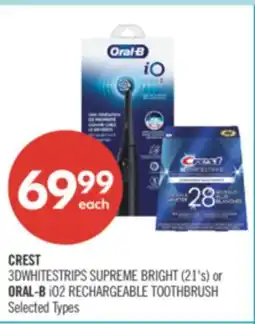 Shoppers Drug Mart CREST 3DWHITESTRIPS SUPREME BRIGHT (21's) or ORAL-B iO2 RECHARGEABLE TOOTHBRUSH offer
